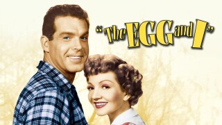 The Egg and I