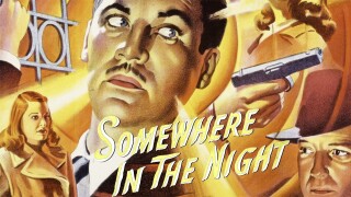 Somewhere in the Night