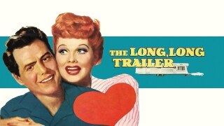 The Long, Long Trailer