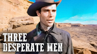 Three Desperate Men