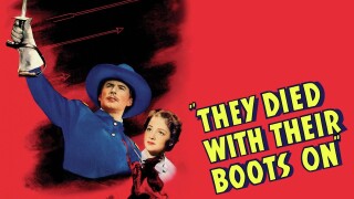 They Died With Their Boots On