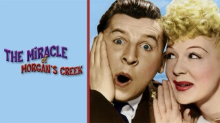 The Miracle of Morgan's Creek