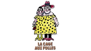 La cage aux folles