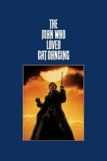 The Man Who Loved Cat Dancing