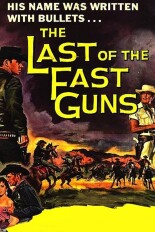 The Last of the Fast Guns