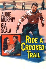 Ride a Crooked Trail