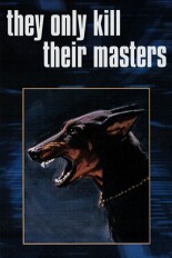 They Only Kill Their Masters