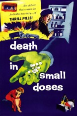Death in Small Doses