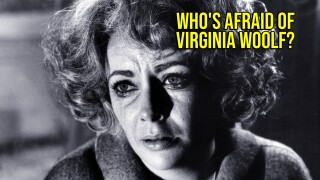 Who's Afraid of Virginia Woolf?