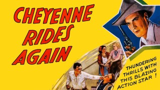 Cheyenne Rides Again