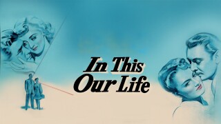 In This Our Life