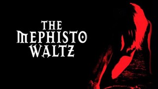 The Mephisto Waltz