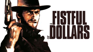 A Fistful of Dollars