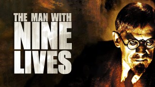 The Man With Nine Lives