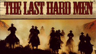 The Last Hard Men