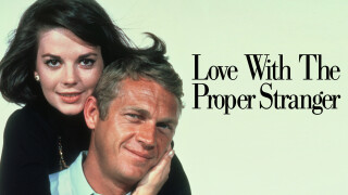 Love With the Proper Stranger