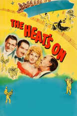 The Heats On