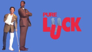 Pure Luck