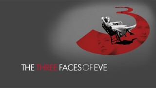 The Three Faces of Eve