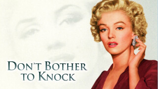 Don't Bother to Knock