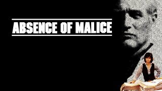 Absence of Malice