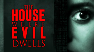 The House Where Evil Dwells