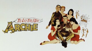 The Last Time I Saw Archie