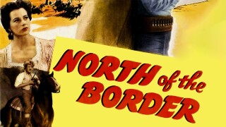 North of the Border
