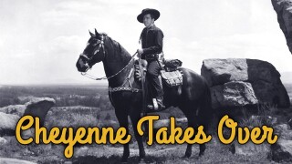 Cheyenne Takes Over