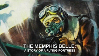 The Memphis Belle: A Story of a Flying Fortress