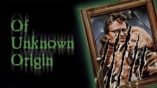 Of Unknown Origin