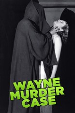 The Wayne Murder Case