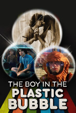 The Boy in the Plastic Bubble