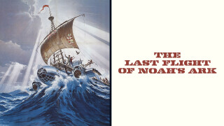 The Last Flight of Noah's Ark