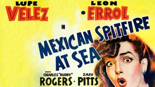 Mexican Spitfire at Sea