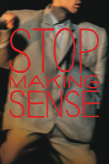 Stop Making Sense