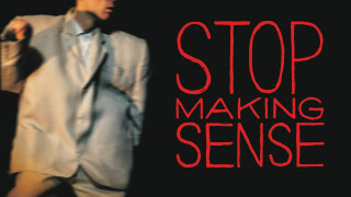 Stop Making Sense