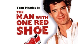 The Man With One Red Shoe