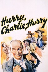 Hurry, Charlie, Hurry
