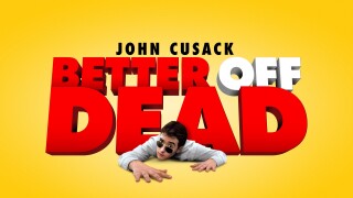 Better Off Dead