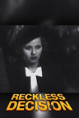 Reckless Decision