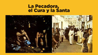 La Pecadora, el Cura y la Santa
