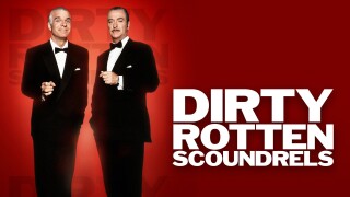 Dirty Rotten Scoundrels