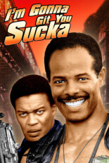 I'm Gonna Git You Sucka