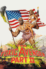 The Toxic Avenger, Part II