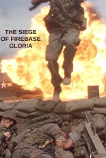 The Siege of Firebase Gloria