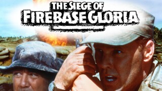 The Siege of Firebase Gloria