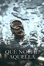 Qué Noche Aquella