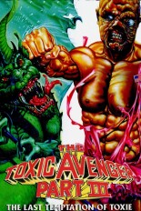 The Toxic Avenger Part III: The Last Temptation of Toxie