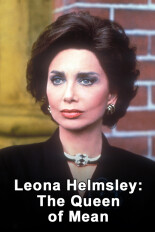 Leona Helmsley: The Queen of Mean